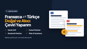 Fransızca Türkçe arası profesyonel ve doğal çeviri yaparım