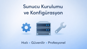 sunucu kurulumu ve konfigürasyon işlemlerinizi yaparım