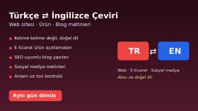Türkçe ve İngilizce metinlerinizi akıcı şekilde çeviririm