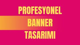 uzman ekibimle profesyonel bannerlar hazırlıyorum