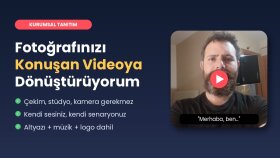 fotoğrafınızı konuşan tanıtım videosuna dönüştürürüm