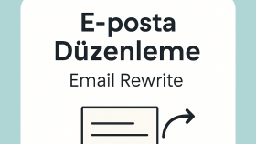 e-posta ve kısa metinlerinizi düzenliyorum