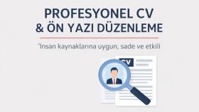 profesyonel cv ve iş başvurusu ön yazısı düzenlerim