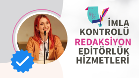 imla kontrolü, redaksiyon, editörlük yaparım