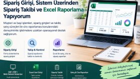 sipariş girişi, sipariş takibi, Excel'de raporlama yapıyorum