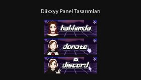 Diixxyy Kick Kanalı için yaptığım panel tasarımları