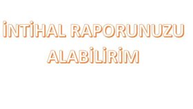 belgeleriniz üzerinden intihal raporu alabilirim
