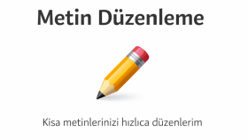 metin düzenleme yaparım