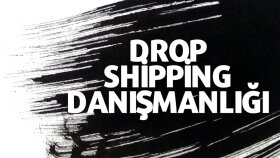 DROP SHİPPİNG DANIŞMANLIĞI