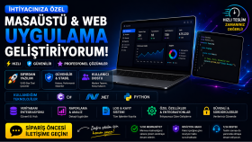ihtiyaca göre masaüstü veya web uygulama yazarım