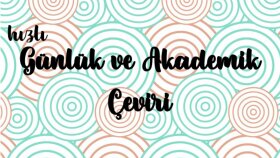 özenlice akademik veya gündelik çeviri yapabilirim