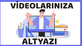 türkçe videolarınıza altyazı eklerim