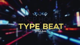 Deep House Type Beat