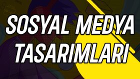 Sosyal Medya Tasarımları