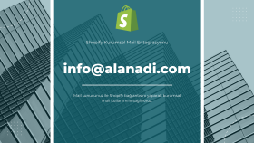 Shopify kurumsal e-posta adresi entegrasyonu yaparım