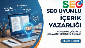 SEO Uyumlu İçerik Yazarlığı