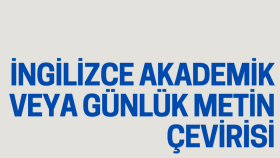 akademik veya günlük İngilizce çeviri yaparım