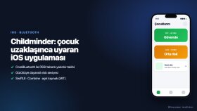 Childminder – Çocuk Yakınlık Uyarı Uygulaması (iOS)