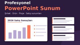 profesyonel PowerPoint sunumları hazırlarım