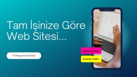 işiniz için en uygun, SEO uyumlu web sitesini yapabilirim
