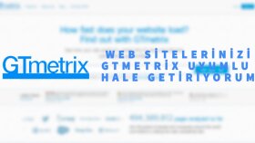 Gtmetrix optimizasyonu