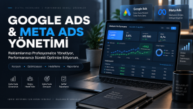 Google Ads ve Meta reklamlarını profesyonelce yönetiyorum