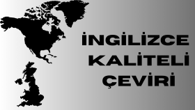 çeviri kullanmadan kaliteli İngilizce çeviri yapabilirim