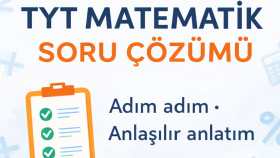  tyt matematik sorularını sade ve anlaşılır şekilde çözerim
