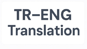 TR–EN Translation