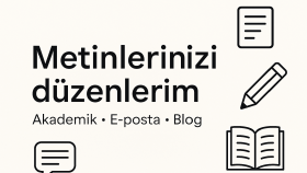 metinlerinizi düzenleyip profesyonel hale getiriyorum