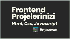 Frontend projelerinizi kodlayabilirim
