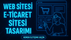 e-ticaret, kurumsal ve kişisel web siteleri tasarlıyorum
