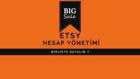 Etsy hesap açılışı ve etsy hesap yönetimi yaparım