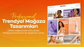 trendyol mağaza tasarımını profesyonel olarak yaparım