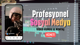 Profesyonel Sosyal Medya Video Kurgu ve Montaj