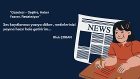 deşifre ve haber yazımı yaparım