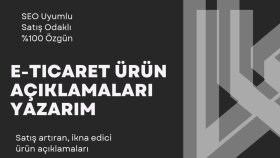 e-ticaret ürün açıklamaları yazarım