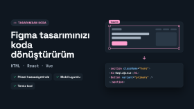 Figma veya PSD tasarımınızı web sitesine dönüştürürüm