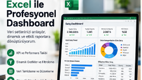 Excel ile profesyonel, dinamik dashboard hazırlarım