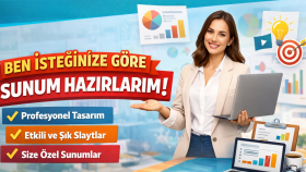 isteğinize göre sunum hazırlarım