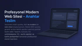 Modern ve Hızlı Web Site Tasarım – Anahtar Teslim