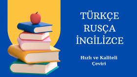 Rusça - İngilizce - Türkçe çeviri yaparım