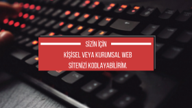 sizin için kişisel veya kurumsal siteler kodlayabilirim