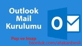 Outlook mail kurulum ayarlarınızı yaparım