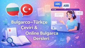 Bulgarca-Türkçe ve Türkçe-Bulgarca çeviri yaparım