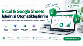 Excel ve Google Sheets işlerinizi otomatikleştiririm