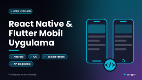 React Native ve Flutter ile mobil uygulama yaparım