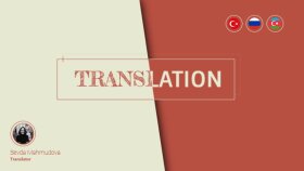 Türkçe-Rusça, Rusça-Türkçe ve Azerice çevirilerinizi yaparım