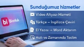 videolara altyazı, çeviri ve Word'e aktarım yapabilirim