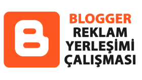 Blogger Reklam Yerleşimi Çalışması